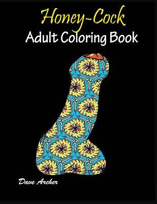 Honey-Cock: Adult coloring book Designs by Publisher, Mainland