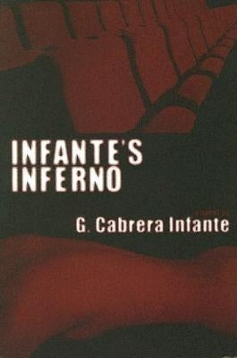 Infante's Inferno Paperback Dalkey Archive Press