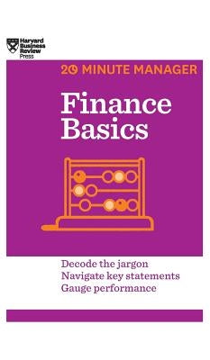 Finance Basics (HBR 20-Minute Manager Series) by Harvard Business Review