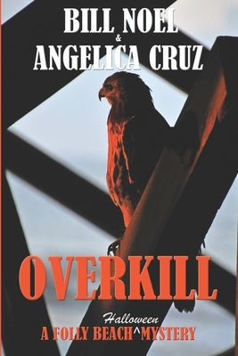 Overkill Paperback Enigma House Press