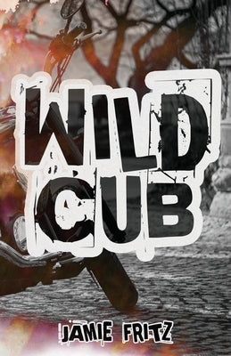 Wild Cub Paperback Jamie Fritz