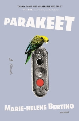 Parakeet Paperback Picador USA