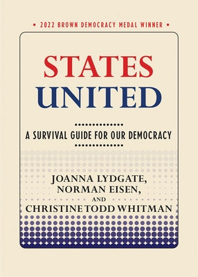 States United: A Survival Guide for Our Democracy Paperback Cornell University Press
