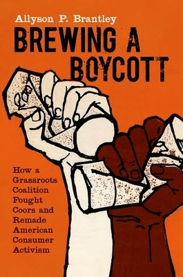 Paperback book titled "Brewing a Boycott" by University of North Carolina Press, showcasing the cover with text and design elements.