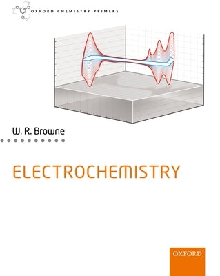 Electrochemistry Paperback Oxford University Press, USA