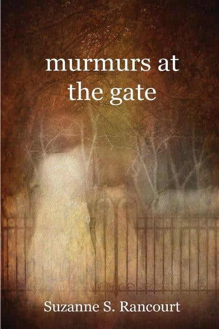 murmurs at the gate Paperback Unsolicited Press