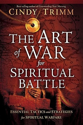 The Art of War for Spiritual Battle by Trimm, Cindy