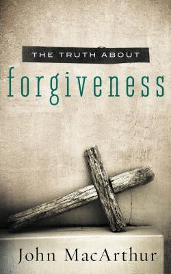 Truth about Forgiveness Paperback Thomas Nelson