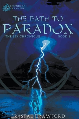 The Path to Paradox Paperback C. Crawford Writing, LLC