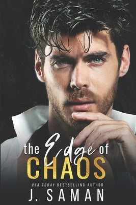 The Edge of Chaos: A Best Friend's Older Brother Forbidden Romance Paperback Independently Published