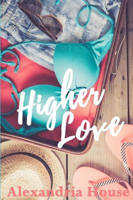 Higher Love Paperback Pink Cashmere Publishing Company