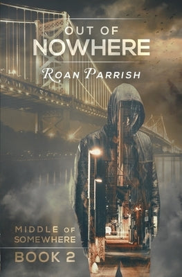 Out of Nowhere by Parrish, Roan