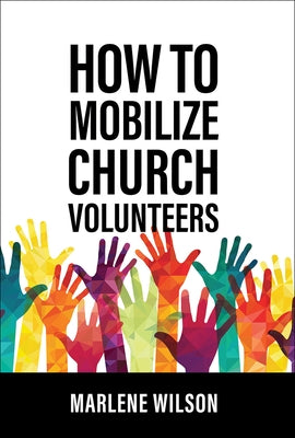 How to Mobilize Church Volunteers Paperback Fortress Press