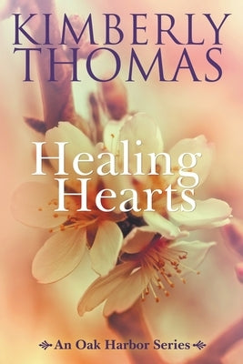 Healing Hearts Paperback Kim Thomas