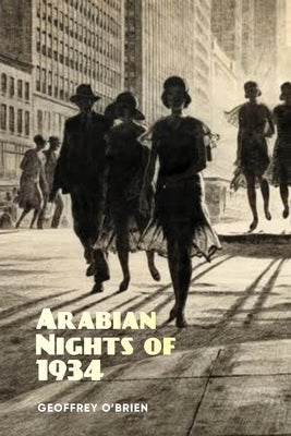 Arabian Nights of 1934 Paperback Terra Nova Press
