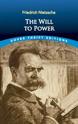 The Will to Power Dover Publications