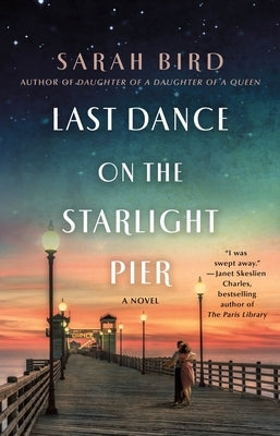 Last Dance on the Starlight Pier Paperback St. Martin's Griffin