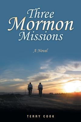 Three Mormon Missions Paperback Lulu Publishing Services