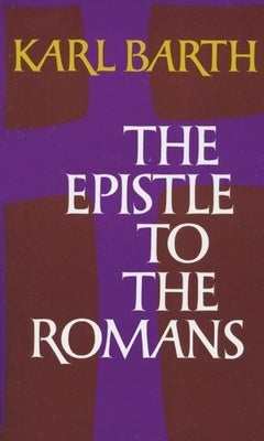 The Epistle to the Romans Paperback Oxford University Press, USA
