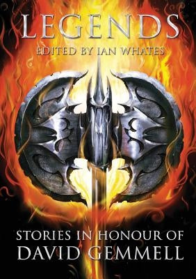 Legends: Stories in Honour of David Gemmell Paperback Newcon Press