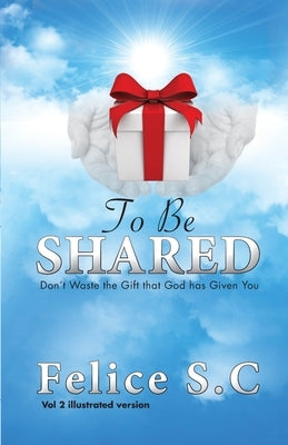 To Be Shared Paperback Right Side Publishing