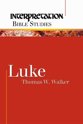 Luke Paperback Westminster John Knox Press