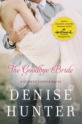 The Goodbye Bride Paperback Thomas Nelson