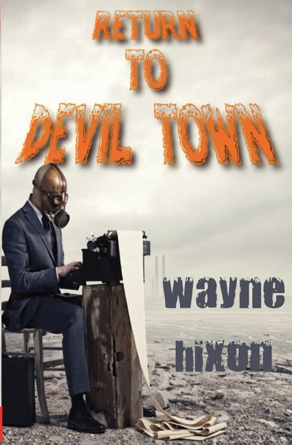 Return to Devil Town (Vampires in Devil Town Book Three) by Hixon, Wayne