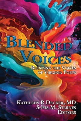 Blended Voices: Blending the Voices of Virginia Poets Paperback High Tide Publications