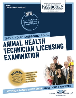 Animal Health Technician Licensing Examination (C-3039): Passbooks Study Guide Volume 3039 by National Learning Corporation