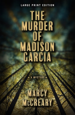The Murder of Madison Garcia: Volume 2 Paperback Camcat Books