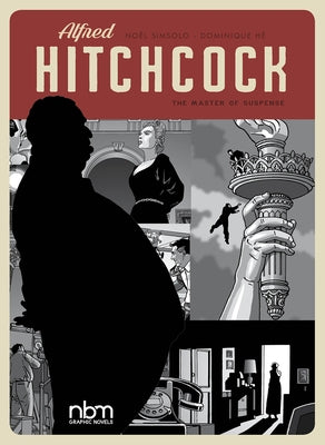 Alfred Hitchcock: Master of Suspense by Simsolo, Noel