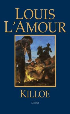 Killoe by L'Amour, Louis