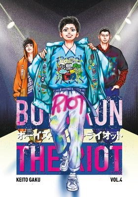 Boys Run the Riot 4 by Gaku, Keito