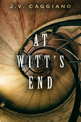 At Witt's End Paperback J.V. Caggiano