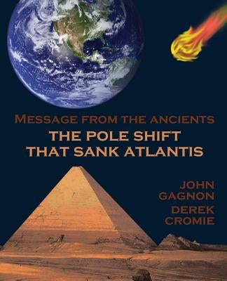 The Pole Shift That Sank Atlantis Paperback Victor and Company