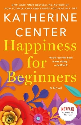 Happiness for Beginners Paperback St. Martin's Griffin
