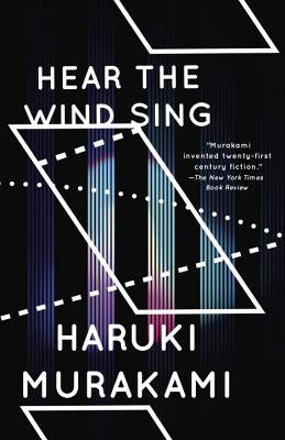 Hear the Wind Sing and Pinball by Murakami, Haruki