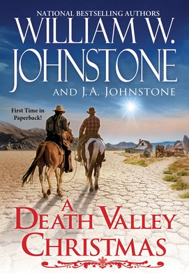 A Death Valley Christmas by Johnstone, William W.