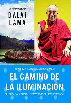 El Camino de la Iluminación (Becoming Enlightened; Spanish Ed.) by Dalai Lama, His Holiness the