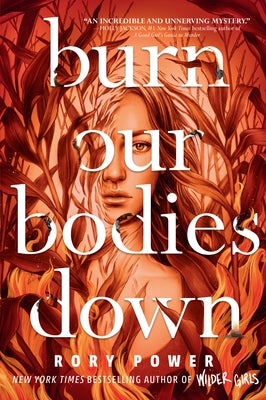 Burn Our Bodies Down by Power, Rory