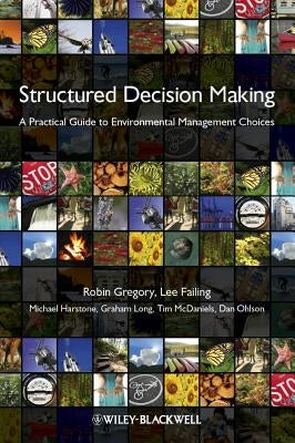 Structured Decision Making by Gregory, Robin