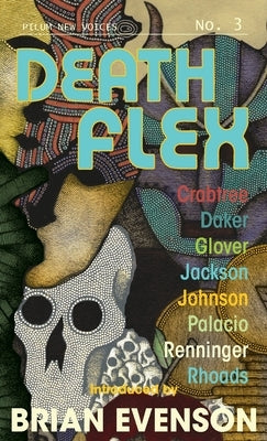 Death Flex Shadow of the Executioner, Pilum New Voices Number 3 Paperback Pilum Press