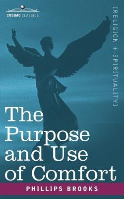 The Purpose and Use of Comfort Paperback Cosimo Classics