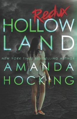 Hollowland: Redux Paperback Independently Published