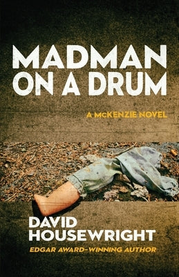 Madman on a Drum Down & Out Books