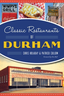 Classic Restaurants of Durham Paperback History Press