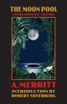 The Moon Pool by Merritt, Abraham