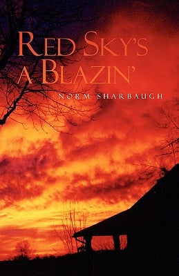 Red Sky's a Blazin' Paperback Xulon Press