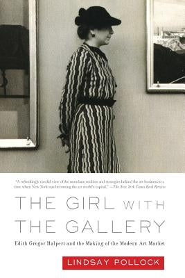 The Girl with the Gallery by Pollock, Lindsay